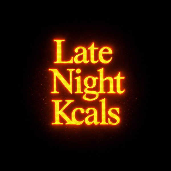 Late Night Kcals